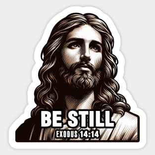 Exodus 14:14 Be Still Sticker